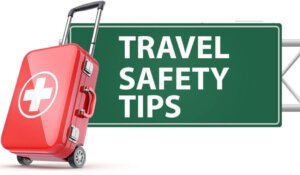 Tourist Safety Tips Things Not To Forget